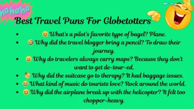Best Travel Puns For Globetrotter