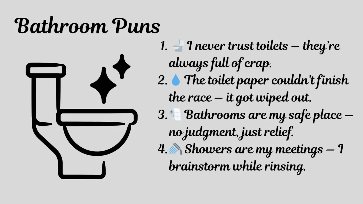 Bathroom Puns