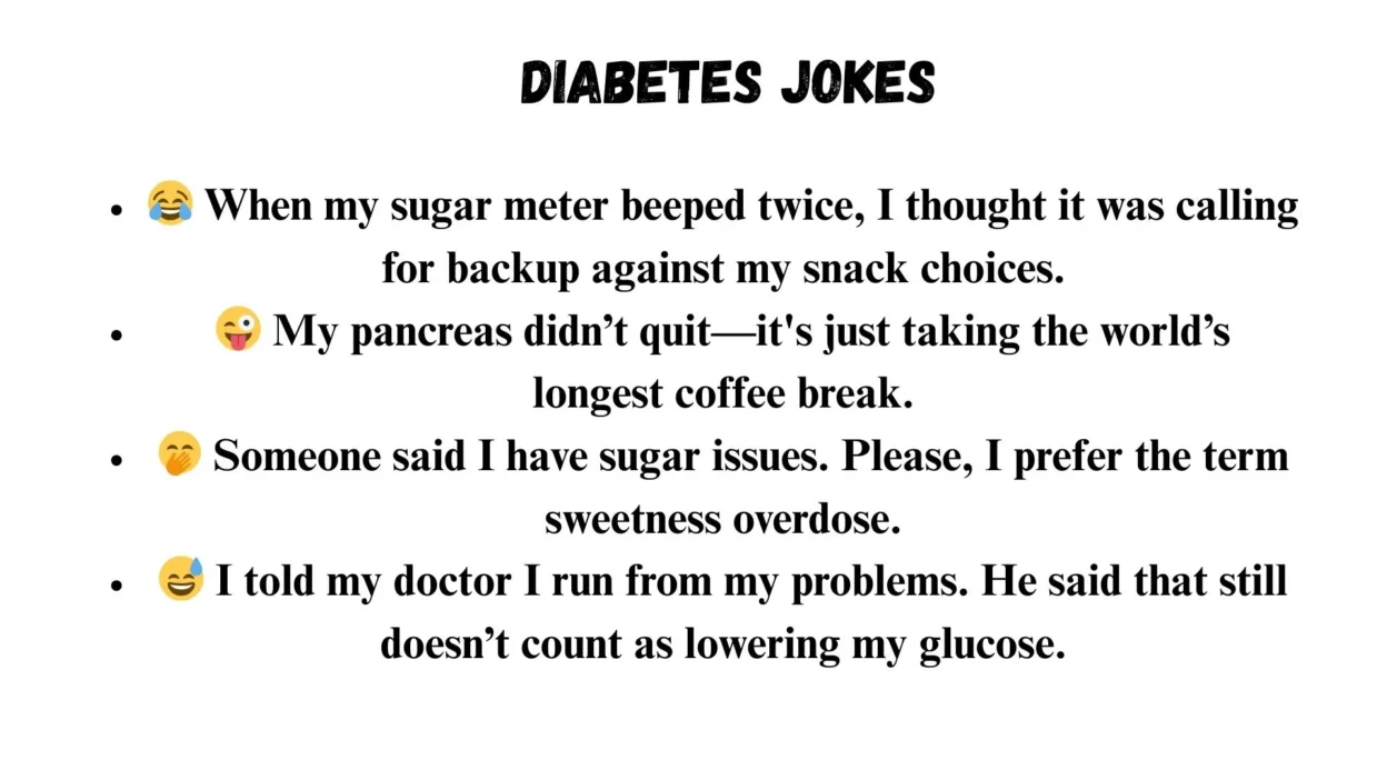Diabetes Jokes